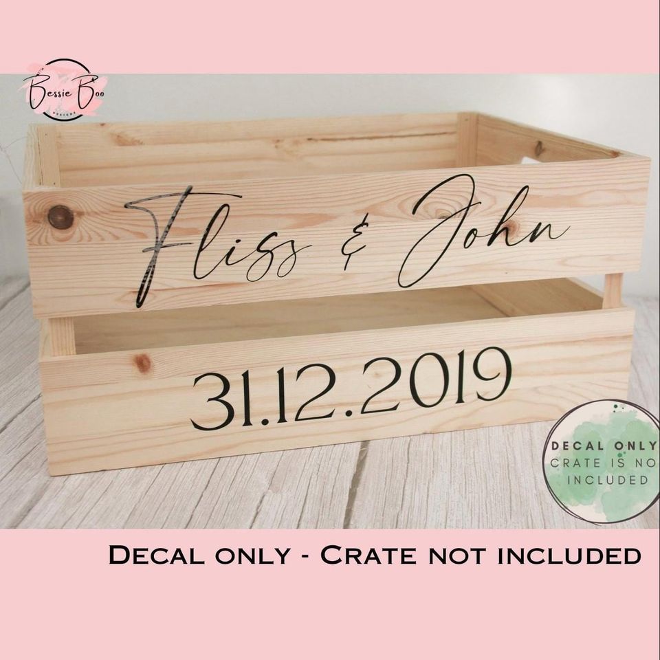 Script decals reading “Fliss & John 31.12.2019” on a wooden crate. Decal only, crate not included