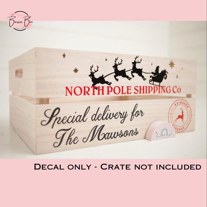 Decals reading “North Pole Shipping Co, Special delivery for The Mawsons” on a wooden crate. Decal only, crate not included